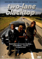 Two-Lane Blacktop Two-Lane Blacktop